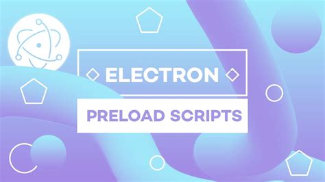 electron preload|electron preload script.